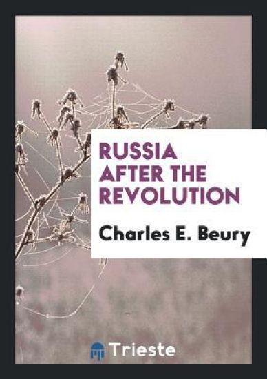 Russia After the Revolution