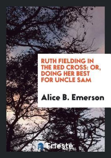 Ruth Fielding in the Red Cross