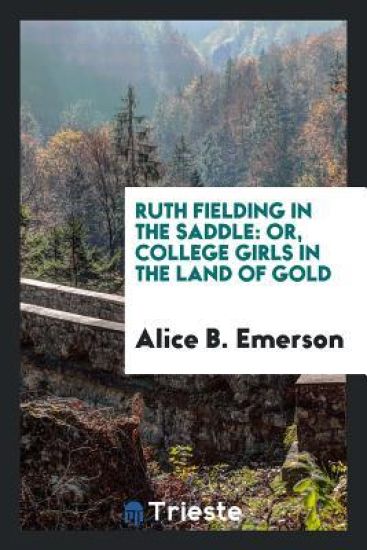 Ruth Fielding in the Saddle