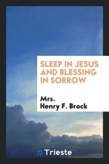 Sleep in Jesus and Blessing in Sorrow