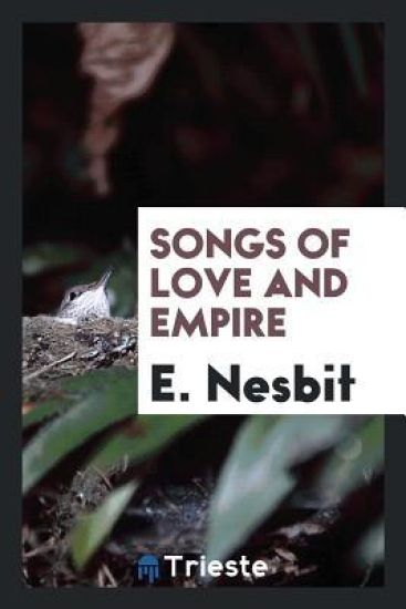 Songs of Love and Empire