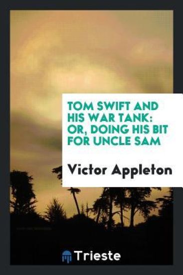 Tom Swift and His War Tank