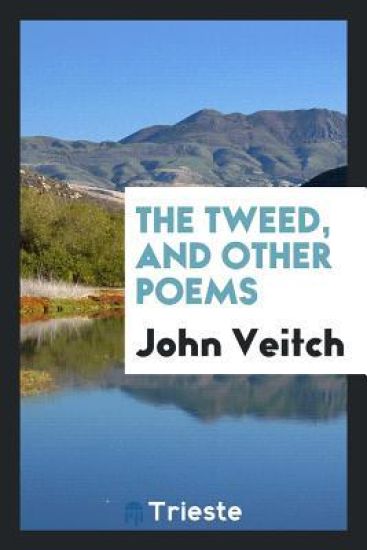 The Tweed and Other Poems