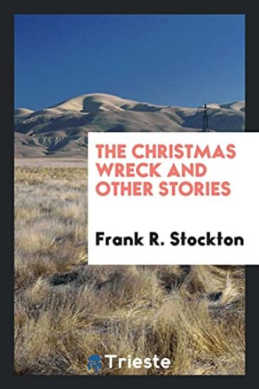The Christmas Wreck and Other Stories