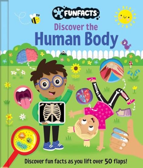 DISCOVER THE HUMAN BODY LIFT THE FLAP BO
