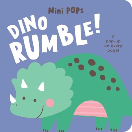 Mini Pops: Dino Rumble!: Mini Pop-Up Board Book