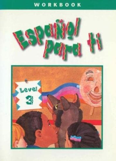 Español para ti Level 3, Workbook
