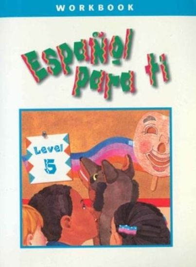 Español para ti Level 5, Workbook