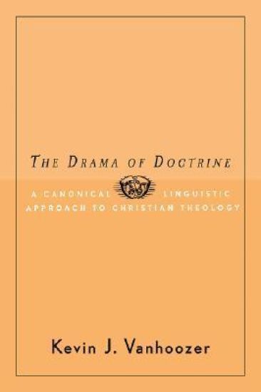 The Drama of Doctrine