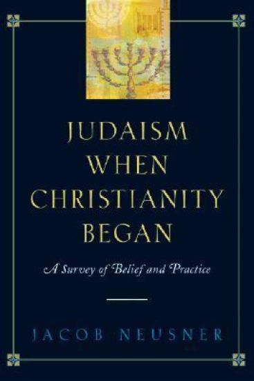 Judaism When Christianity Began