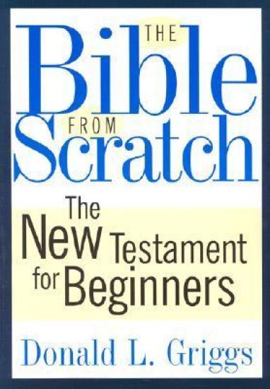 The Bible from Scratch