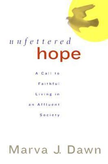 Unfettered Hope