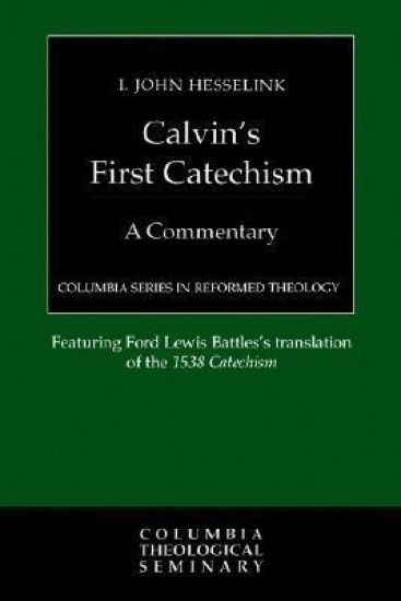 Calvin's First Catechism