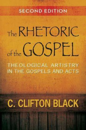 The Rhetoric of the Gospel, Second Edition