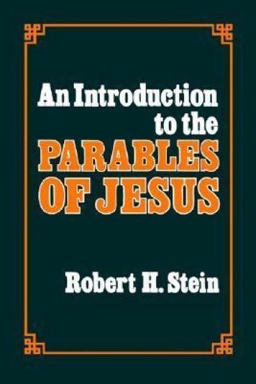 An Introduction to the Parables of Jesus