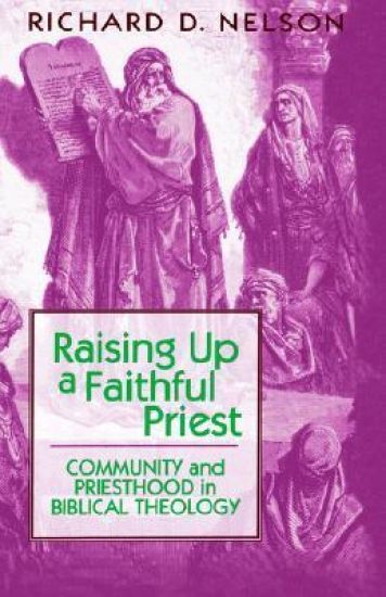 Raising Up a Faithful Priest