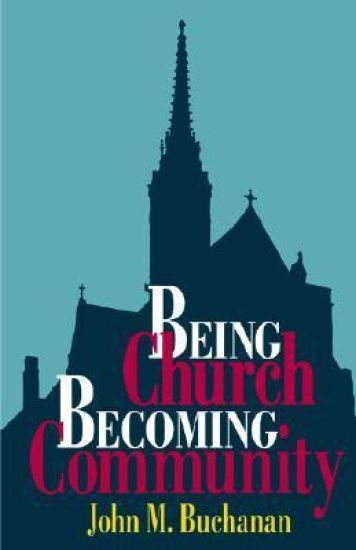 Being Church, Becoming Community