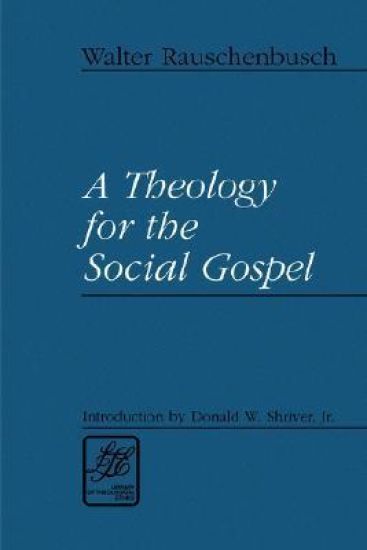 A Theology for the Social Gospel