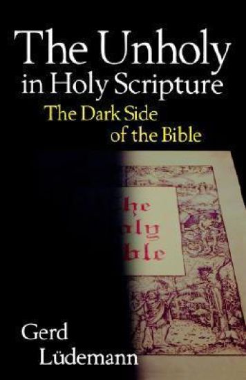 The Unholy in Holy Scripture