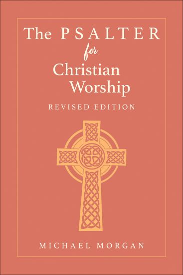 The Psalter for Christian Worship, Revised Edition
