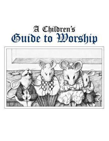A Children's Guide to Worship