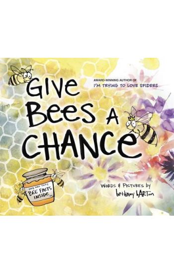 Give Bees a Chance