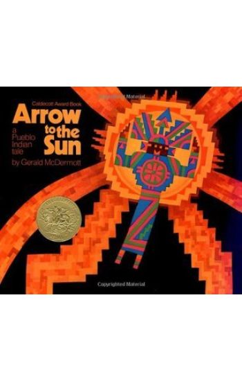 Arrow to the Sun: A Pueblo Indian Tale