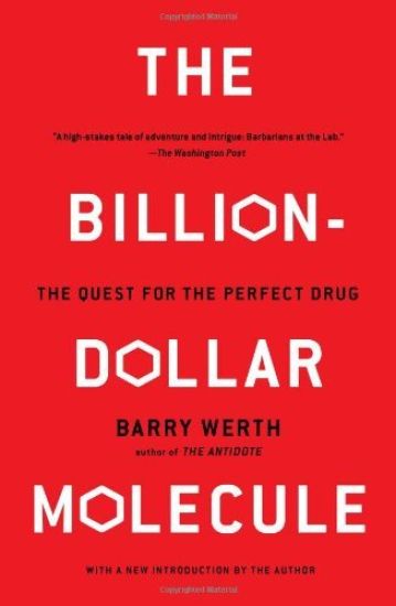 The Billion-Dollar Molecule