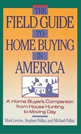 The Field Guide to Home Buying in America