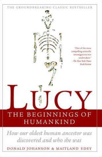 Lucy, the Beginnings of Humankind