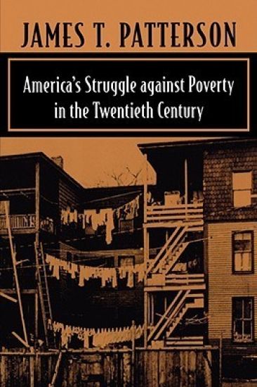 America’s Struggle against Poverty in the Twentieth Century