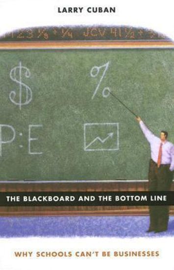 The Blackboard and the Bottom Line