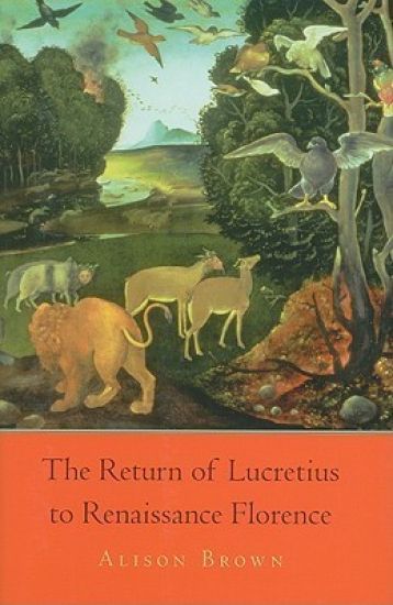 The Return of Lucretius to Renaissance Florence