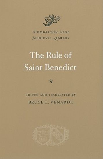 The Rule of Saint Benedict