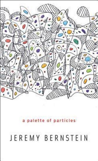 A Palette of Particles
