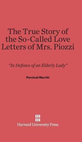 The True Story of the So-Called Love Letters of Mrs. Piozzi