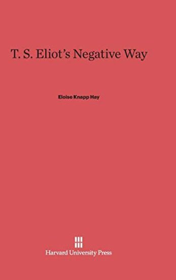 T. S. Eliot's Negative Way
