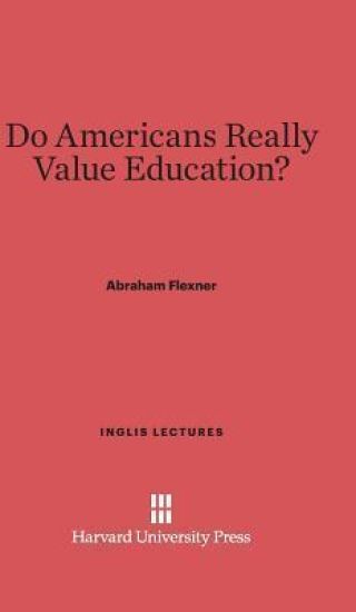 Do Americans Really Value Education?