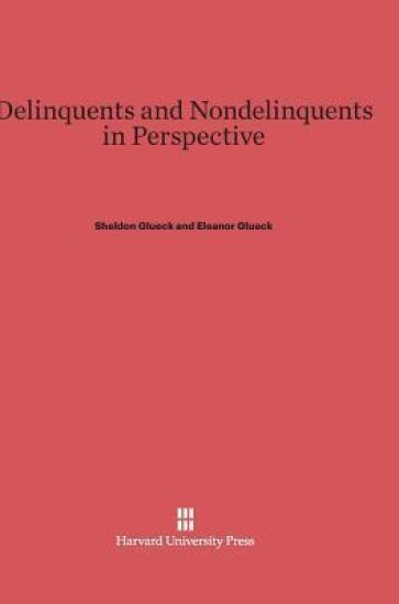 Delinquents and Nondelinquents in Perspective