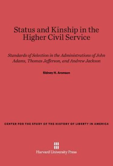 Status and Kinship in the Higher Civil Service