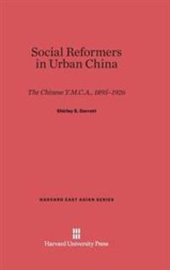 Social Reformers in Urban China