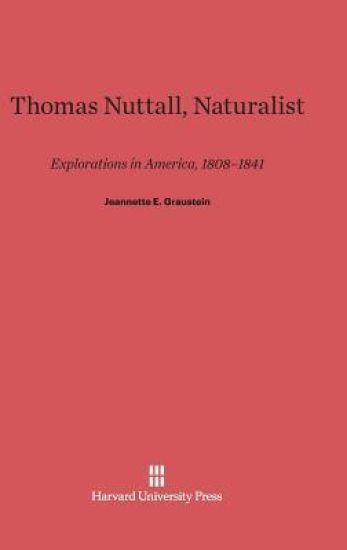 Thomas Nuttall, Naturalist