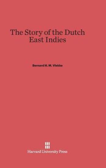 The Story of the Dutch East Indies