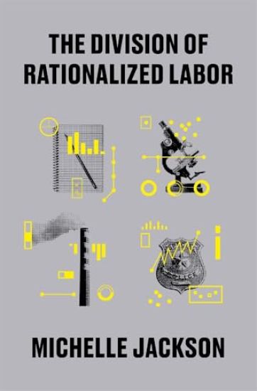 The Division of Rationalized Labor