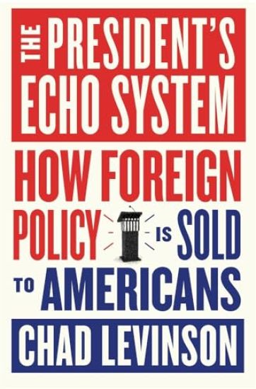 The President's Echo System