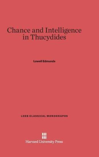 Chance and Intelligence in Thucydides