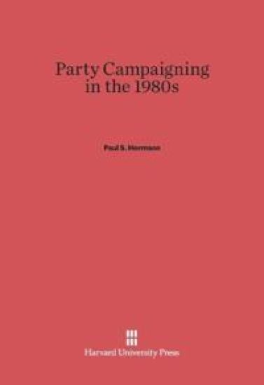 Party Campaigning in the 1980s