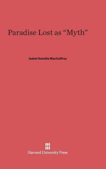 Paradise Lost as "Myth"