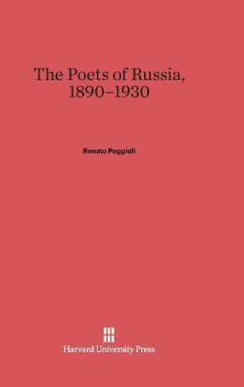 The Poets of Russia, 1890-1930