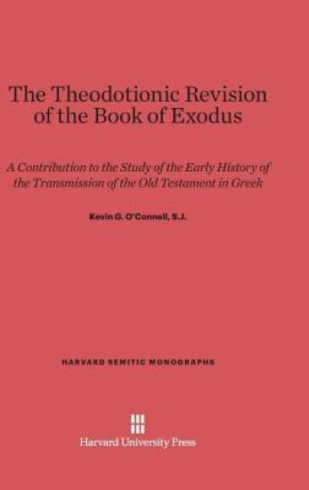 The Theodotionic Revision of the Book of Exodus